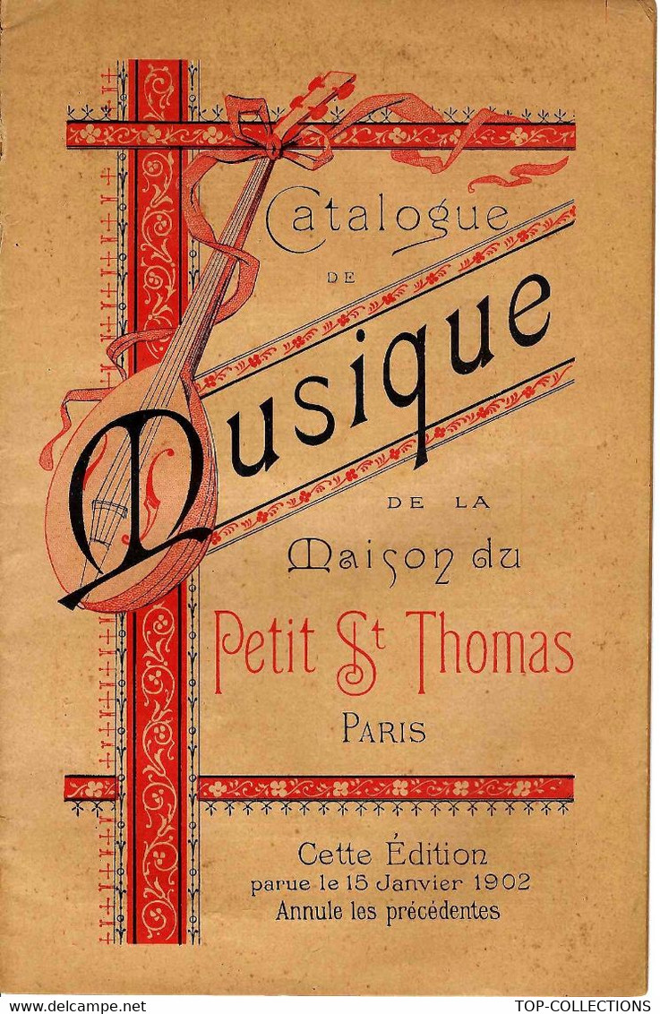 1905 EXCEPTIONNEL CATALOGUE DE MUSIQUE DE LA MAISON DU PETIT SAINT THOMAS PARIS  ETAT COURANT V.SCANS+HISTORIQUE - Publicidad