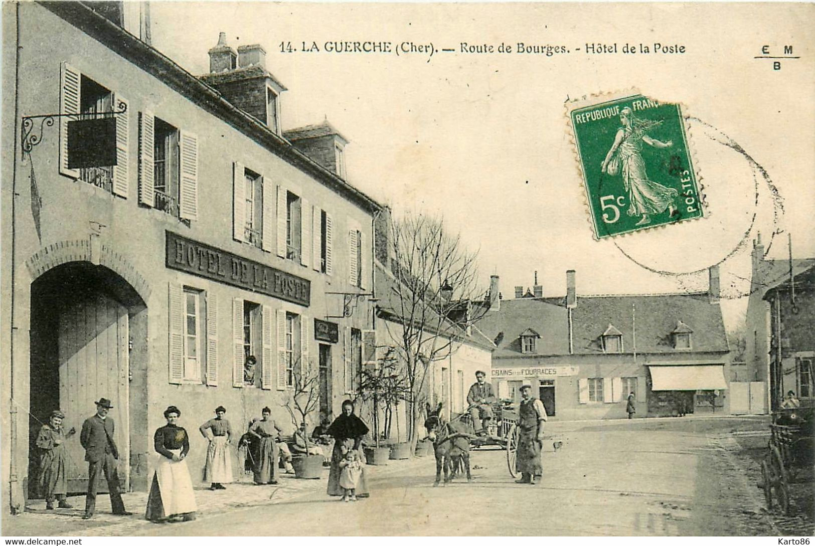 La Guerche * La Route De Bourges * Façade De L'hôtel De La Poste * Attelage * Villageois - La Guerche Sur L'Aubois