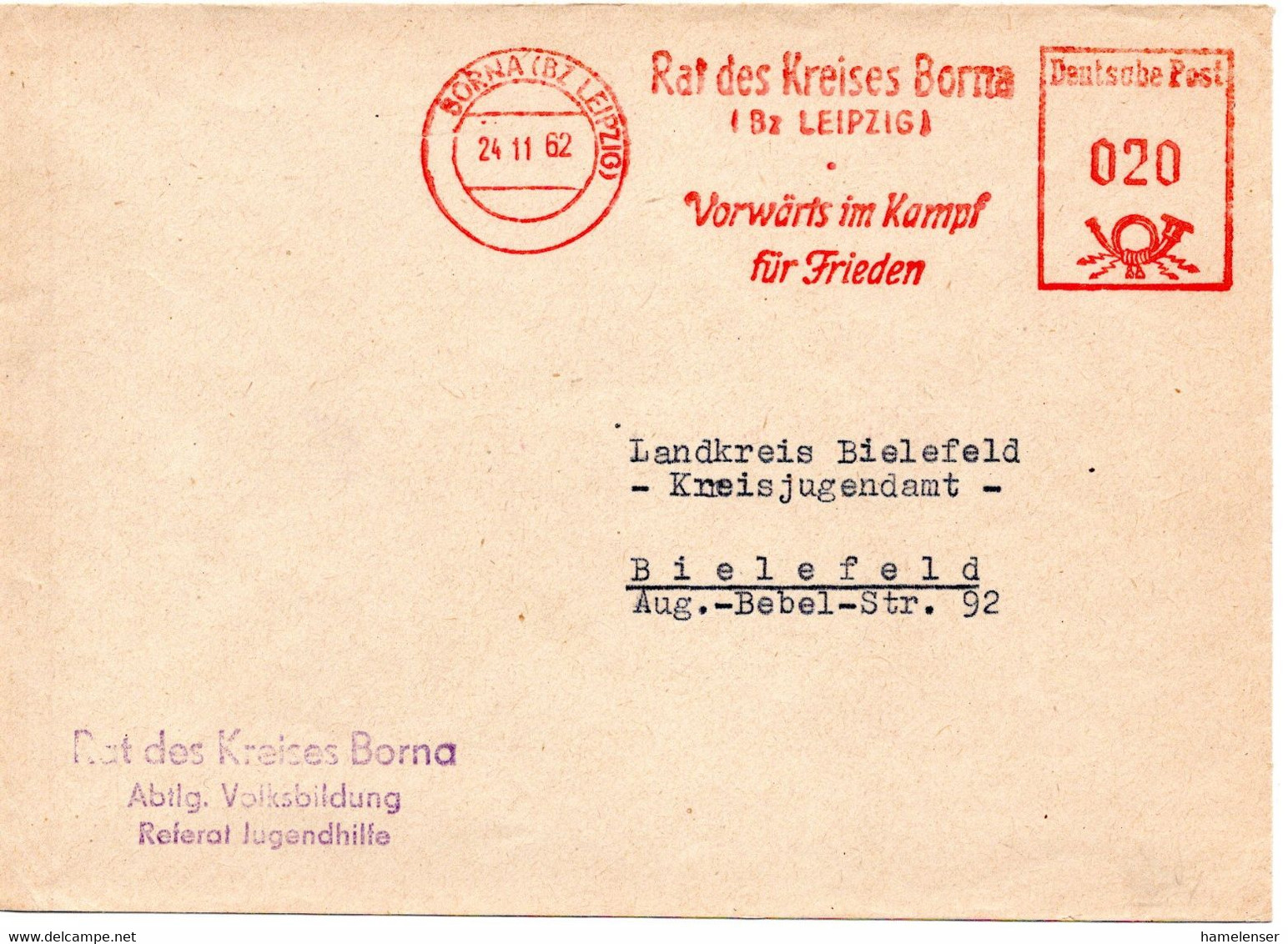 58067 - DDR - 1962 - 20Pfg AbsFreistpl A Bf BORNA - ... VORWAERTS IM KAMPF FUER FRIEDEN -> Westdeutschland - Covers & Documents