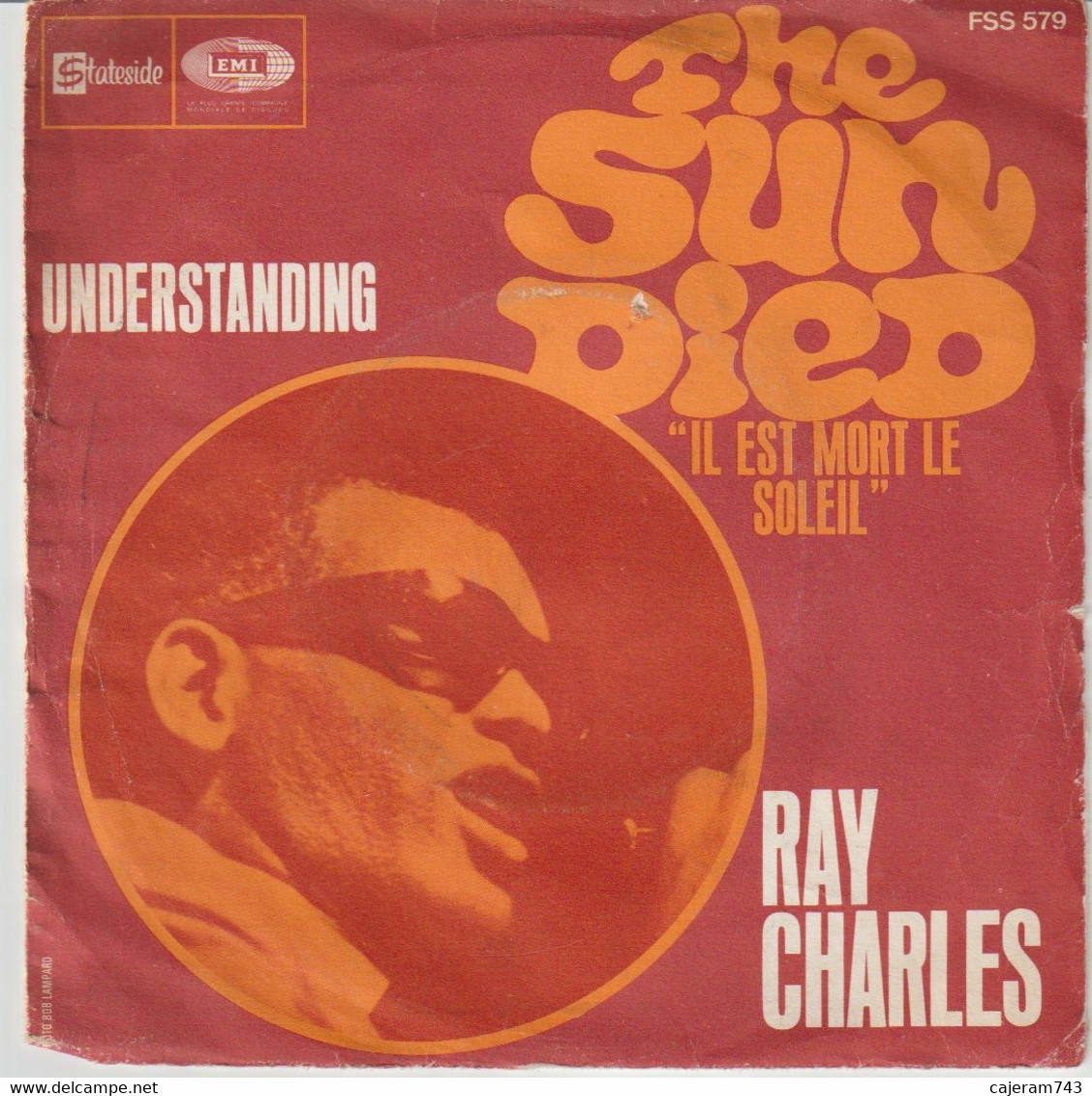 45T. RAY CHARLES. The Sun Died  "il Est Mort Le Soleil" (de Nicoletta) - Understanding - Blues