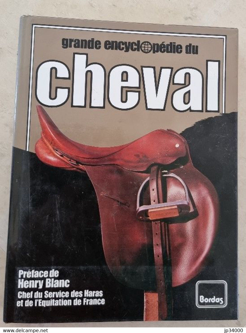 La Grande Encyclopédie Du Cheval. Editions Bordas. Très Bon état - Enzyklopädien