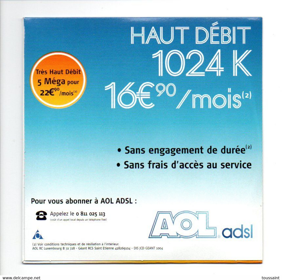 AOL: 60 Heures Par Mois Pour 4 Euros 90 Par Mois, Géant Casino (22-235) - Kit Di Connessione A  Internet