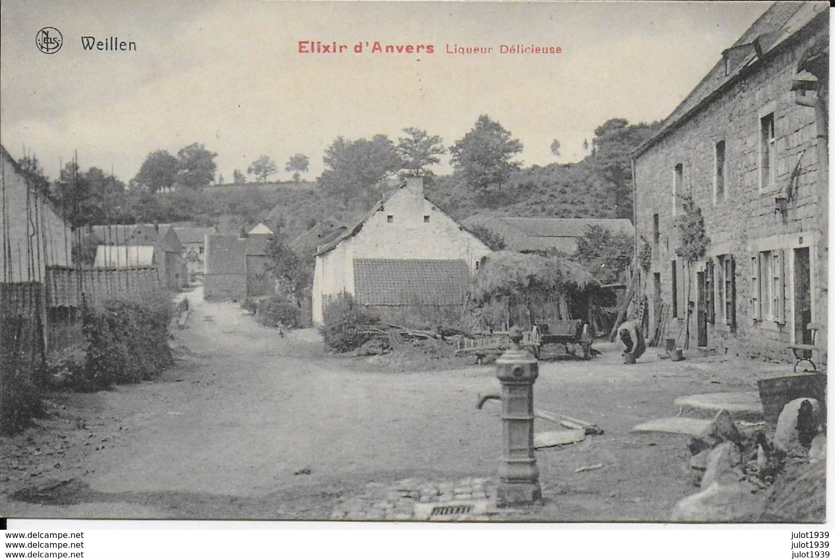 WEILLEN ..-- Le Village Avec Sa POMPE à Eau Publique . - Onhaye