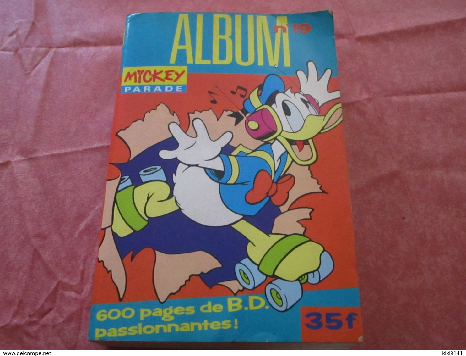 ALBUM N°19 - 600 Pages De B.D. Passionnantes - Mickey Parade