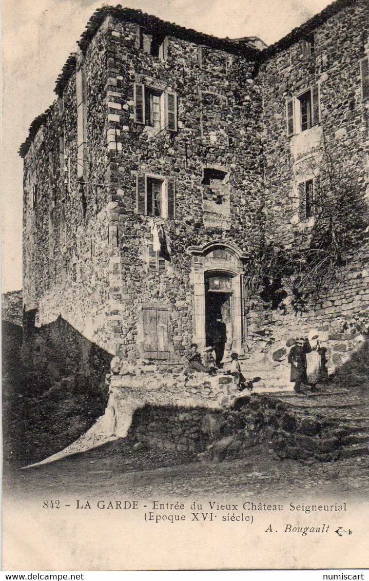 La Garde Animée Entrée Du Vieux Château Seigneurial - La Garde