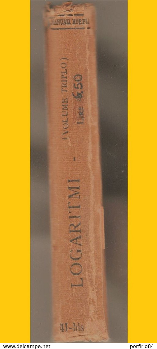 MULLER RAJNA TAVOLE DI LOGARITMI CON CINQUE DECIMALI HOEPLI 1924 - Matematica E Fisica