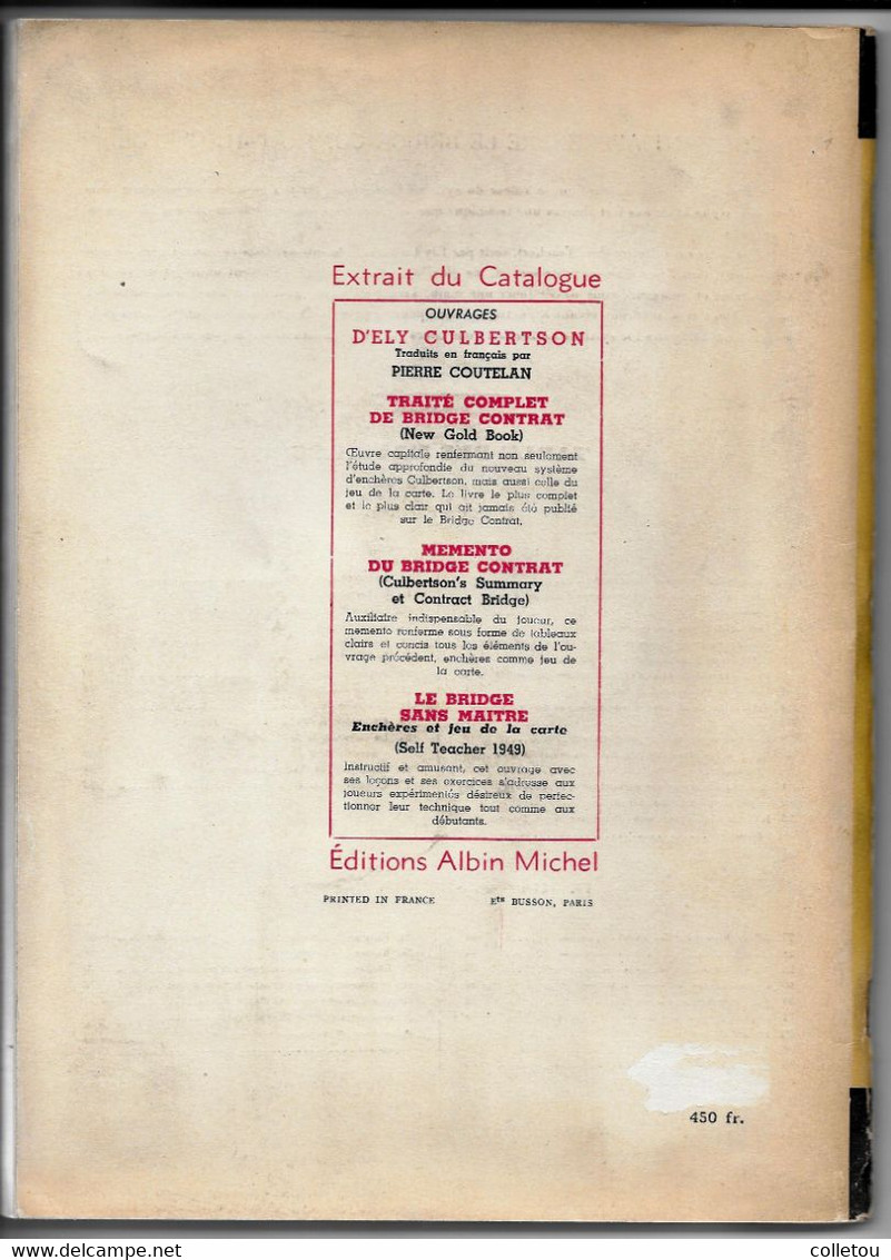 LE BRIDGE Sans MAITRE Par Ely CULBERTSON. Nouvelle édition (SELF-TEACHER). 1949 - Palour Games