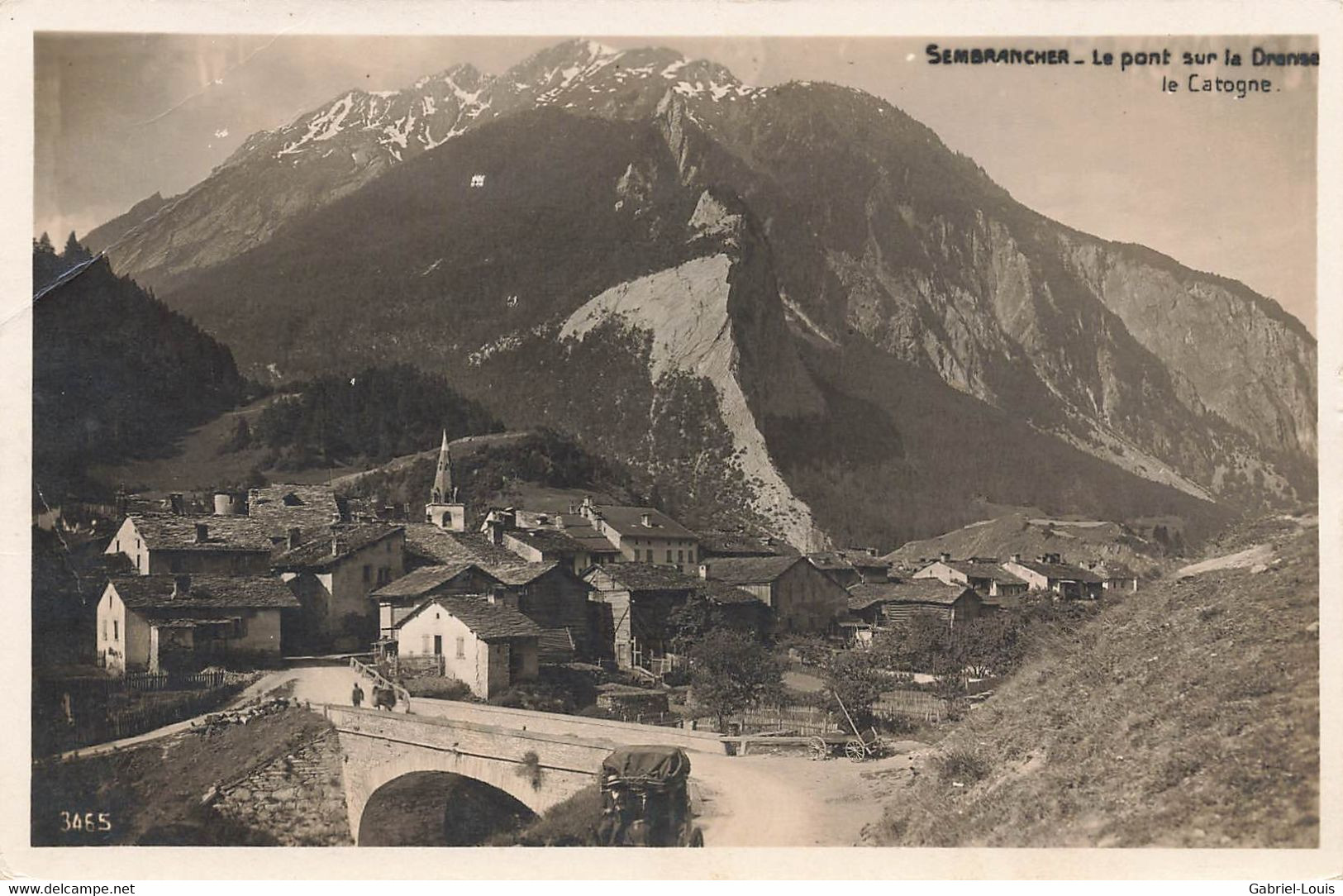 Sembrancher Le Pont Sur La Dranse Le Catogne - Sembrancher