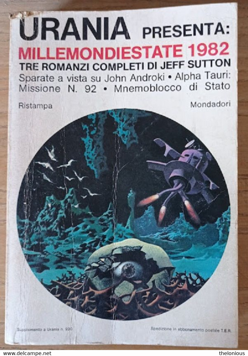 # Urania - Millemondiestate 1982 - Tre Romanzi Completi Di Jeff Sutton - Gialli, Polizieschi E Thriller