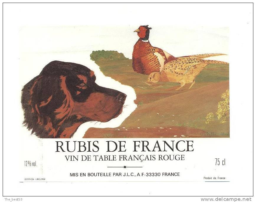 Etiquette Vin De Table   - Rubis De France -  Illustré Par Valette M.J.  - Thèmes Chasse, Chien - Chiens