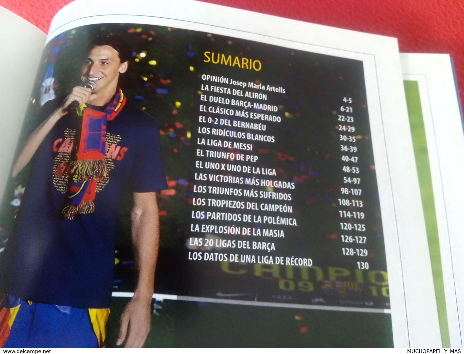 LIBRO 99 LAS MEJORES IMÁGENES DE LA LIGA LOS RÉCORDS MUNDO DEPORTIVO 2009-2010 BARÇA BARCELONA MESSI XAVI FOOTBALL...ETC - Sonstige & Ohne Zuordnung