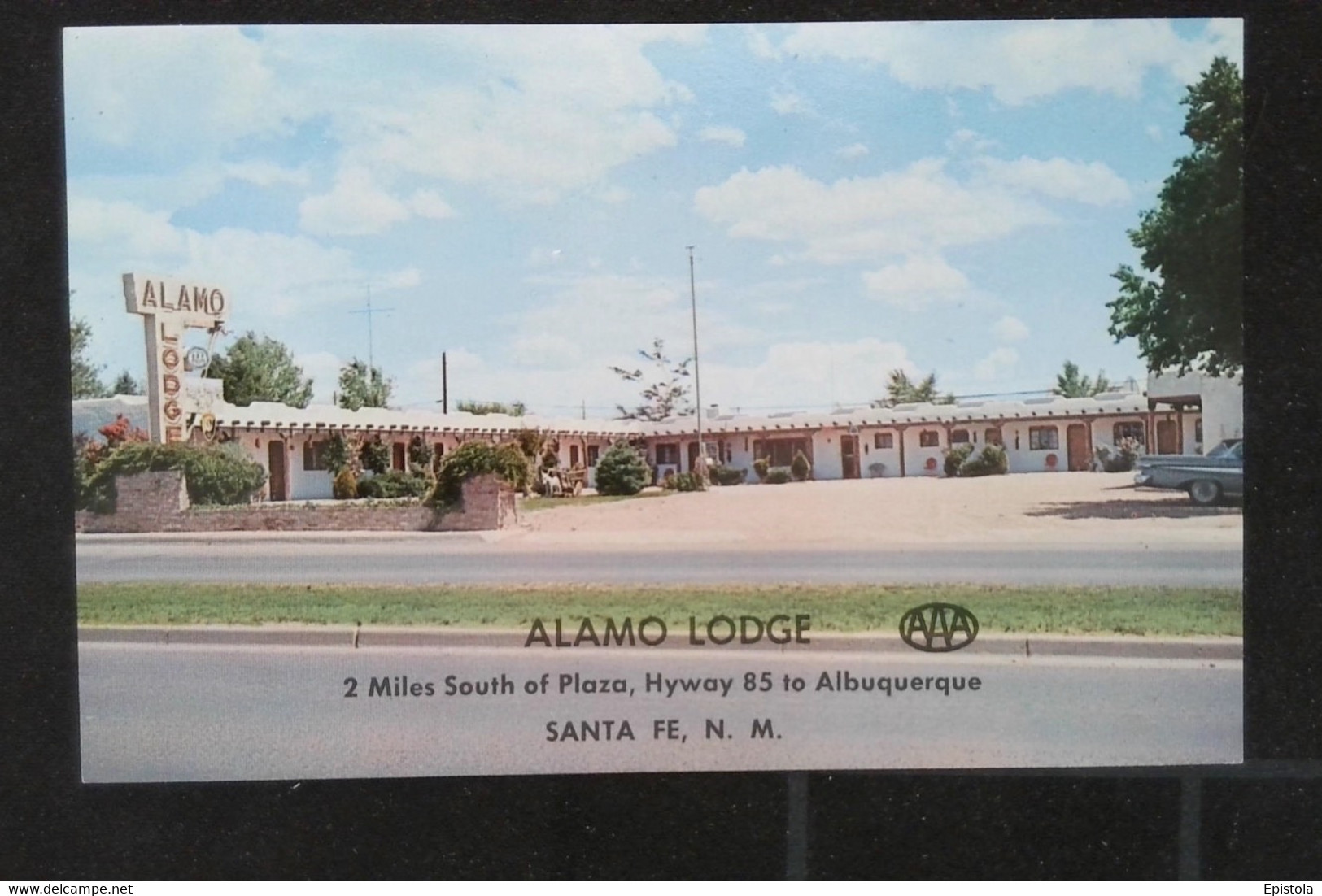 ► ALAMO LOGDE. Santa Fe Motel  AAA Highway 85 To Albuquerque 1950s - Santa Fe