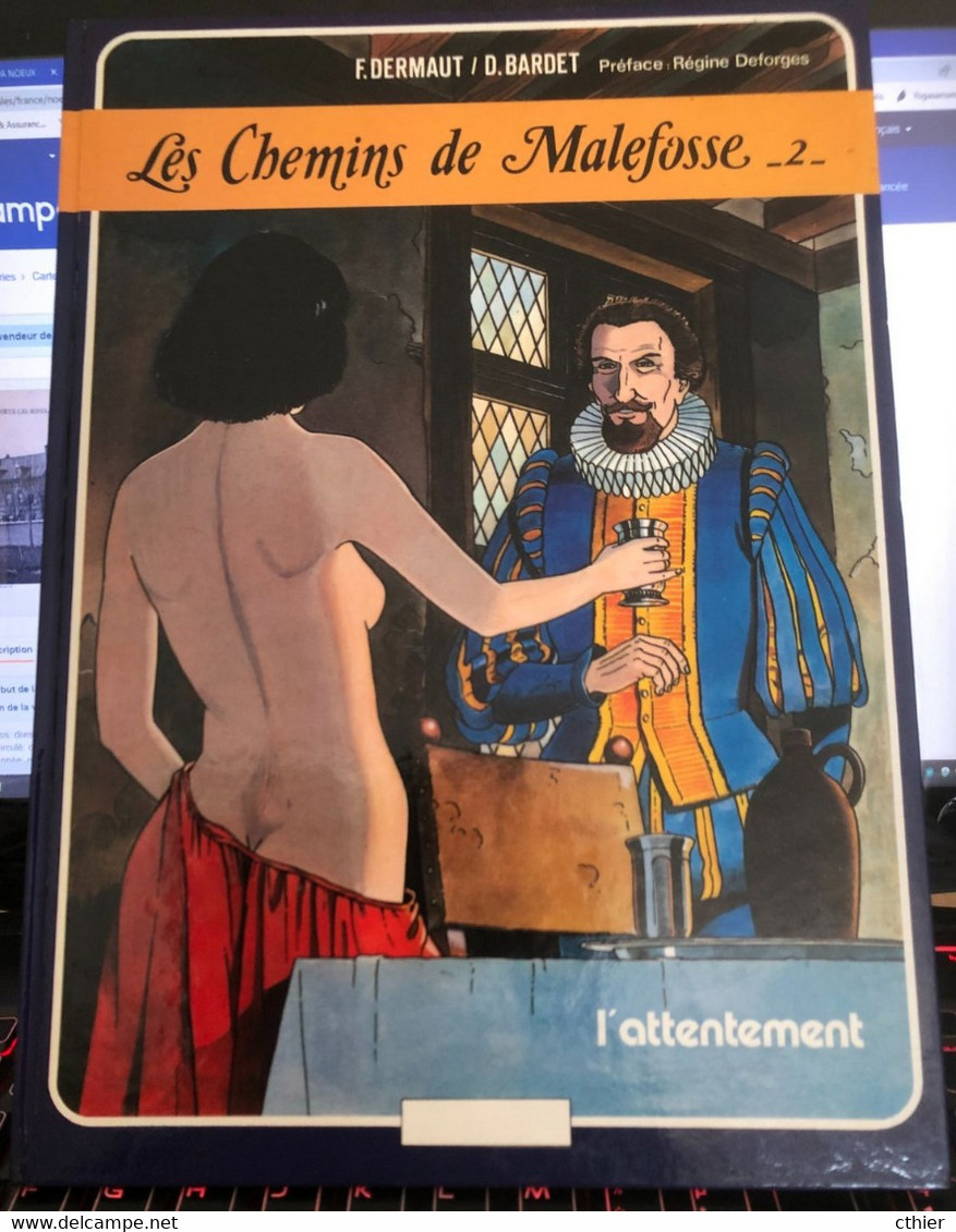 LES CHEMINS DE MALEFOSSE Tome 2 - 1984 - Chemins De Malefosse, Les