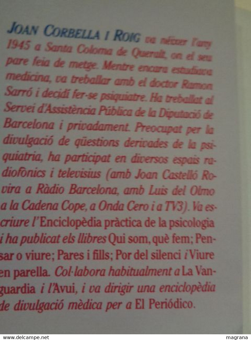 Viure Sense Por. Dr. Joan Corbella. Editorial Columna. 2a Edició 1993. 322 Pàgines. - Práctico