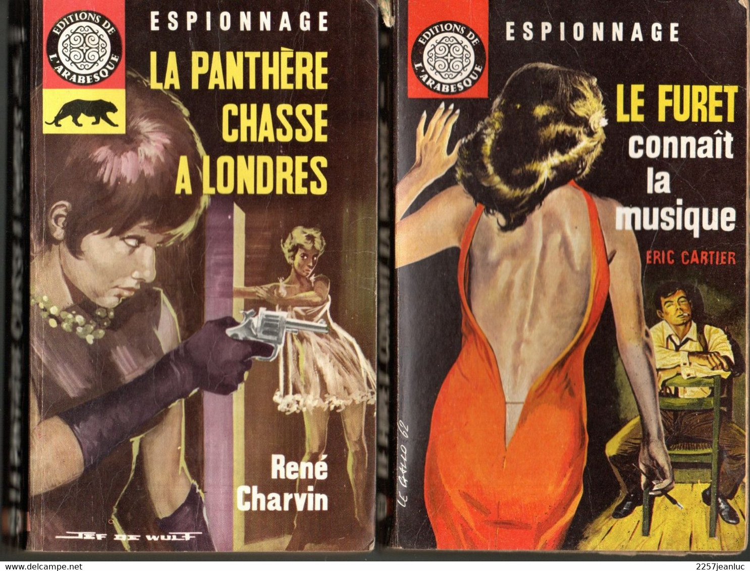 2 Romans Espionnage N: 238 & 292 De 1962 Et 1963* Editions De L'Arabesque La Panthère Chasse à & Le Furet Connait La ... - Editions De L'Arabesque