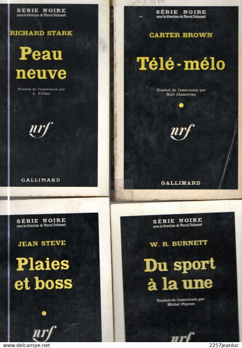 4 Romans  Serie Noire  - Editions Gallimard  N: 634 - 650 - 724 Et 854 Titres Divers De 1961 à 1962 - Roman Noir
