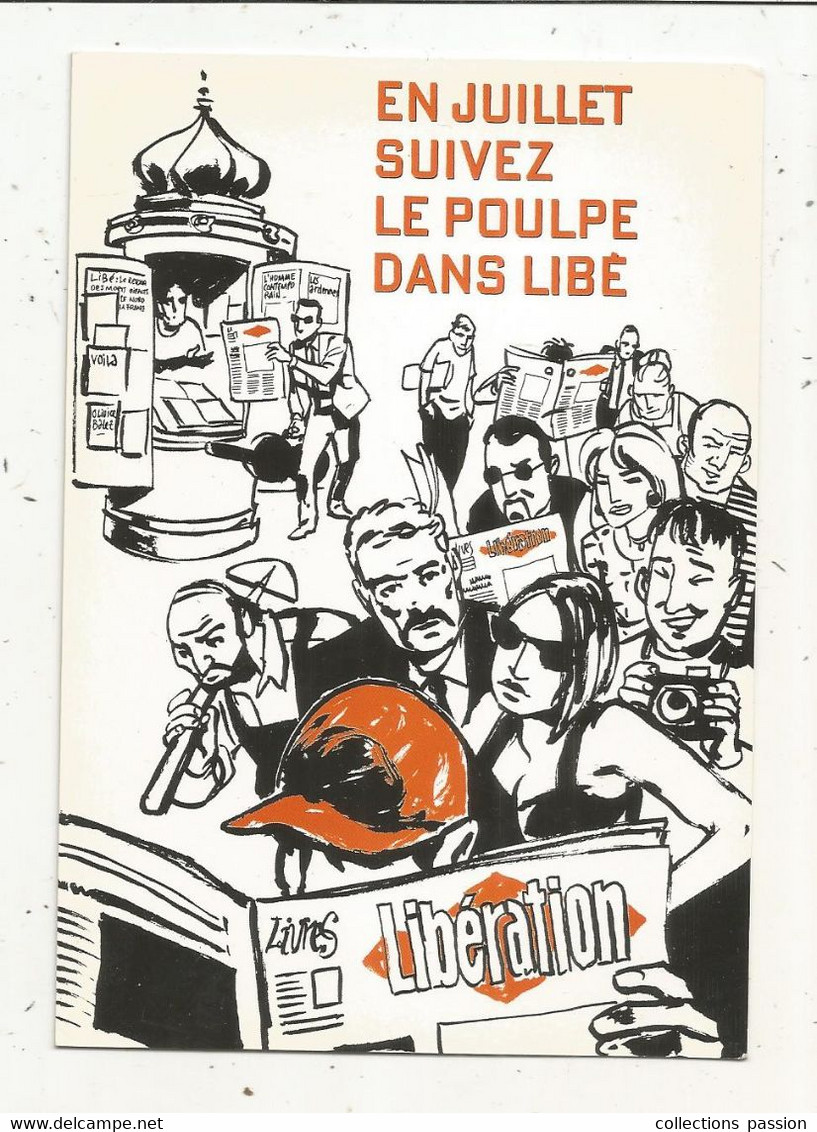 Cp, Publicité , Journal , Quotidien , Presse , LIBERATION , En Juillet Suivez Le Poulpe Dans LIBE , Vierge - Advertising