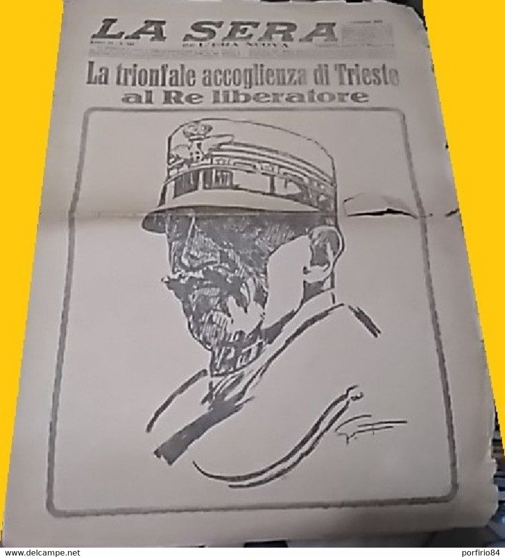 RARO GIORNALE LA SERA DE L'ERA NUOVA 22 5 1922 L'ACCOGLIENZA TRIONFALE DI TRIESTE AL RE LIBERATORE - Weltkrieg 1914-18