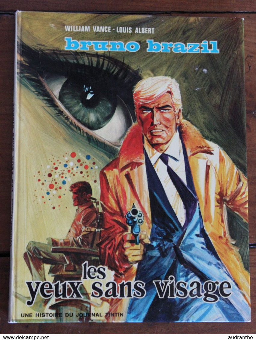 BD édition Originale BRUNO BRAZIL Les Yeux Sans Visage 1971 Ed. Dargaud - Bruno Brazil