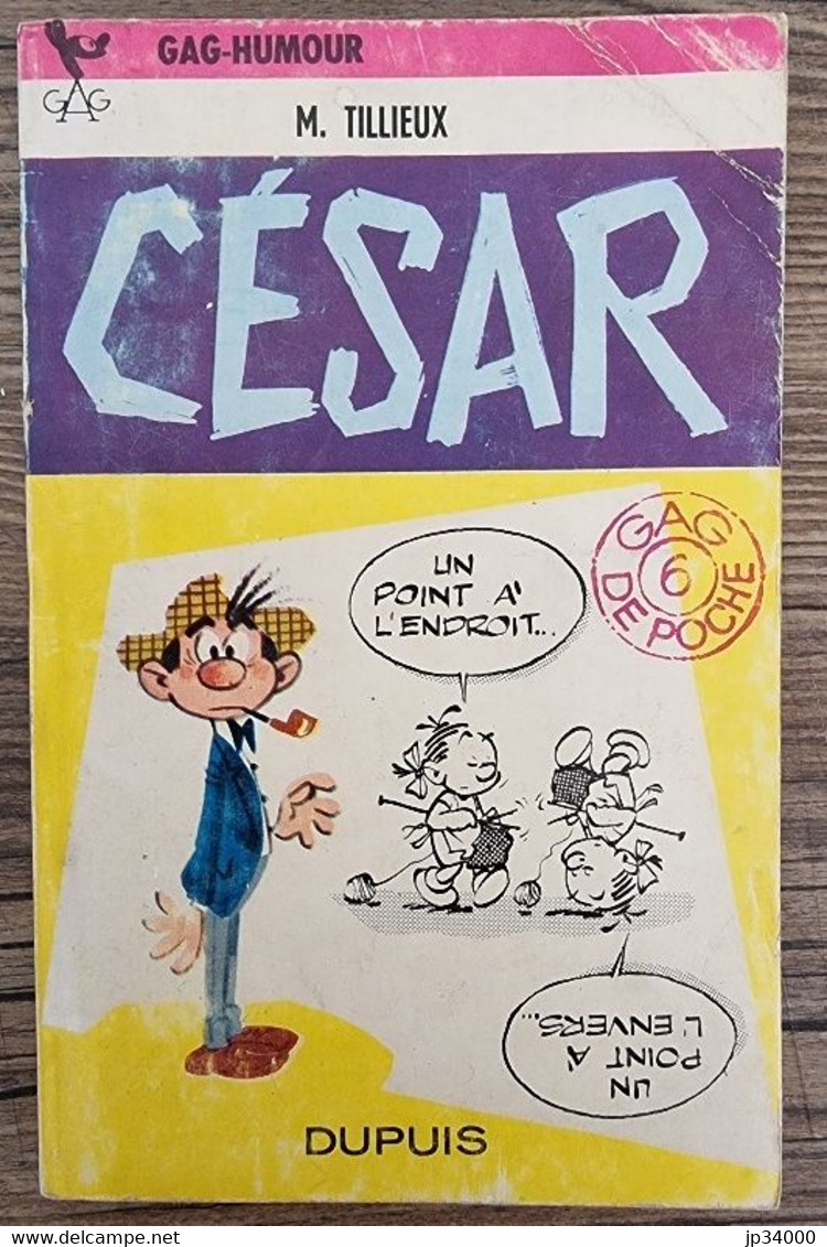 GAG POCHE N°6 César De Tillieux (Années 60) DUPUIS - Paquete De Libros