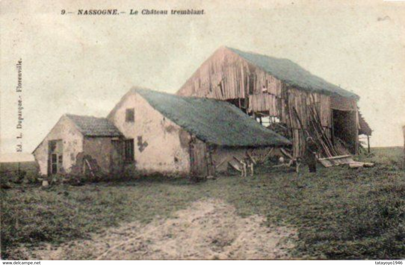 Nassogne  Le Chteau Tremblant  Carte Colorisée Voyagé En 1909 - Nassogne