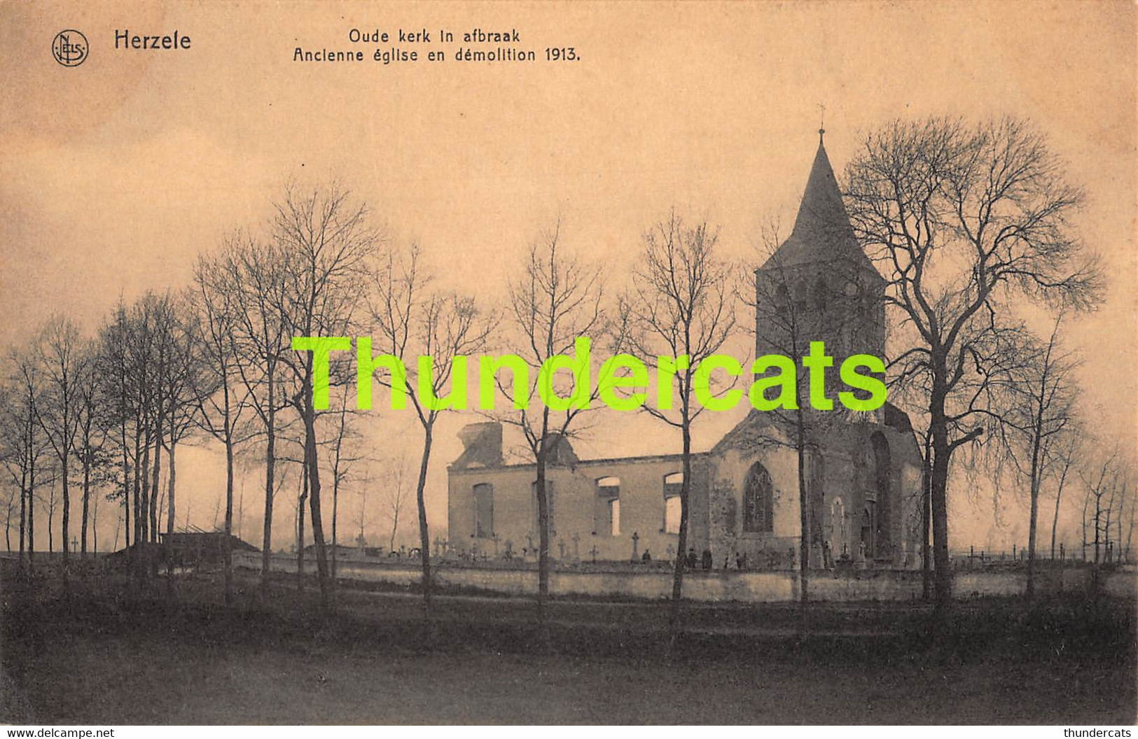 CPA HERZELE OUDE KERK IN AFBRAAK 1913 - Herzele