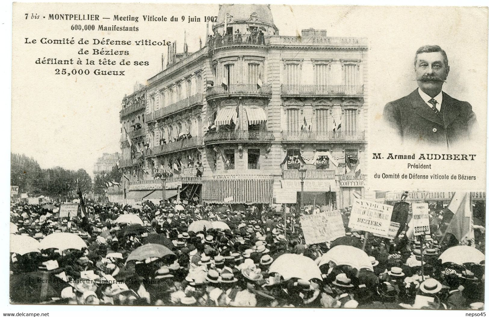 Montpellier.révolte Des Vignerons Du Languedoc.1907.M.Armand Audibert Président Du Comité De Défense Viticole De Béziers - Streiks