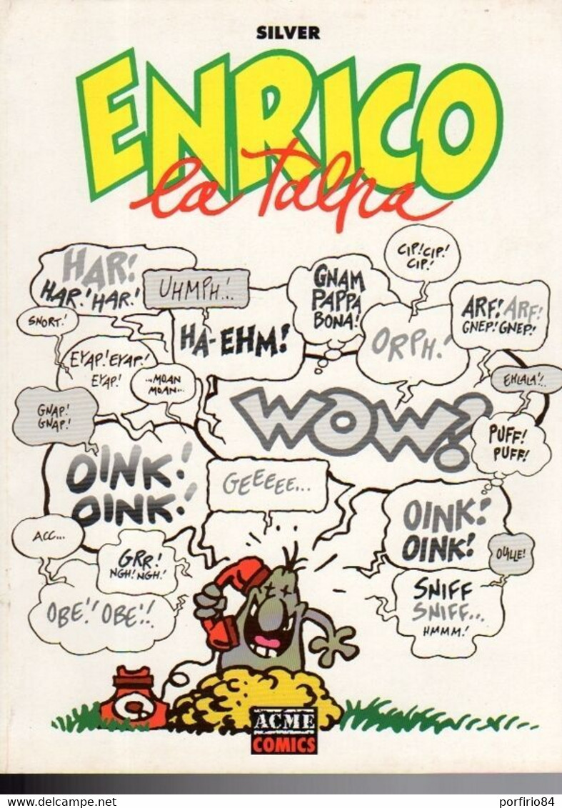 SILVER - ENRICO LA TALPA  N 9 Del 1993 ACME COMICS - Humour