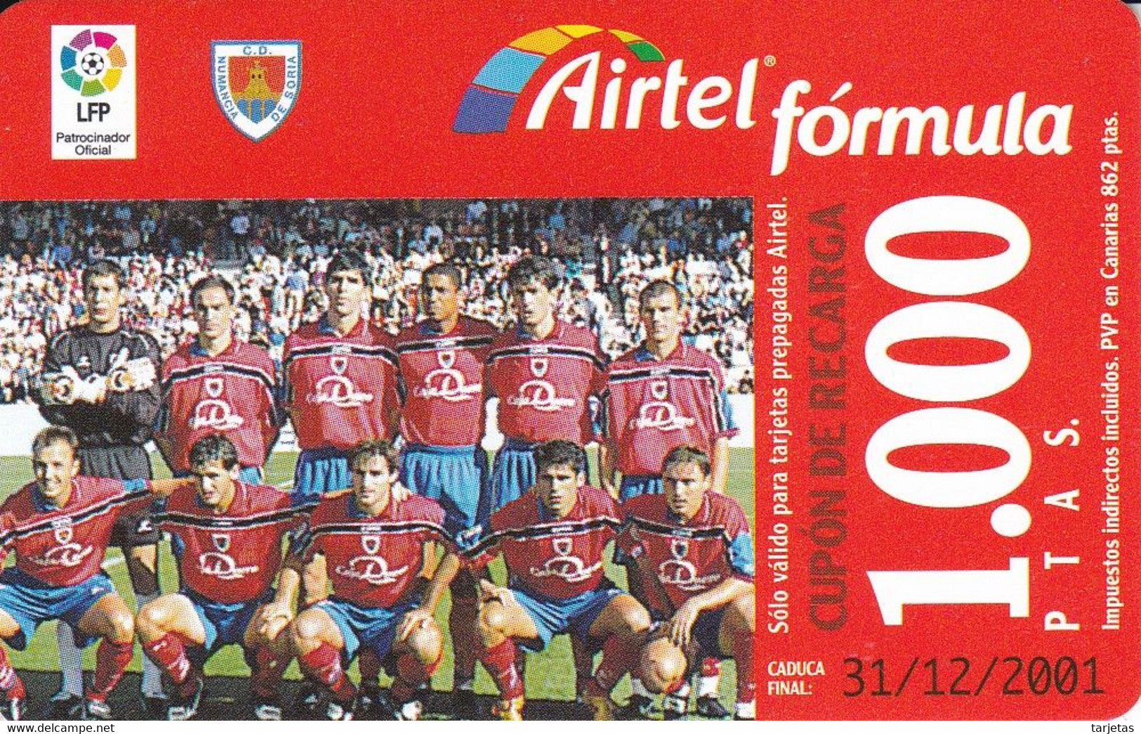 ACR-069 TARJETA DE AIRTEL DEL EQUIPO DE FUTBOL NUMANCIA 1000 PTAS (FOOTBALL) - Airtel