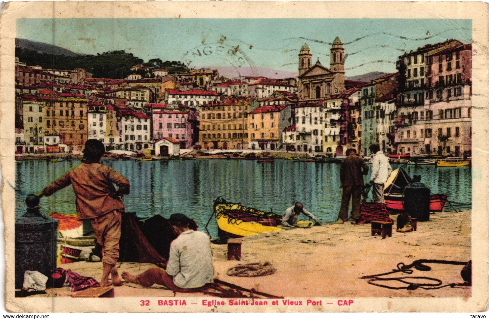 CORSE - BASTIA - Pêcheurs Du Vieux Port - Colorisée - 1933 - Bastia