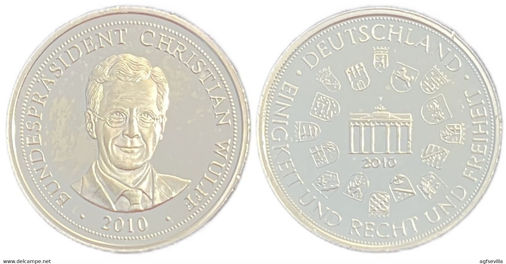 ALEMANIA. MEDALLA DEDICADA AL PRESIDENTE CHRISTIAN WULFF . 2.010 - Firma's