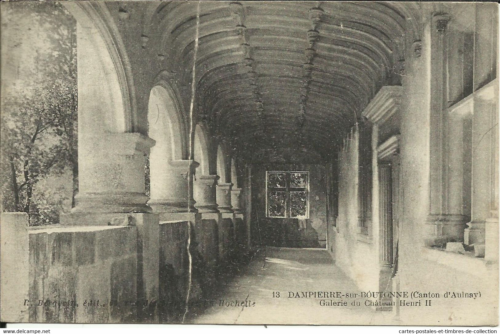 DAMPIERRE SUR BOUTONNE ( Canton D'Aulnay ), Galerie Du Château Henri II , 1925 , µ - Dampierre-sur-Boutonne