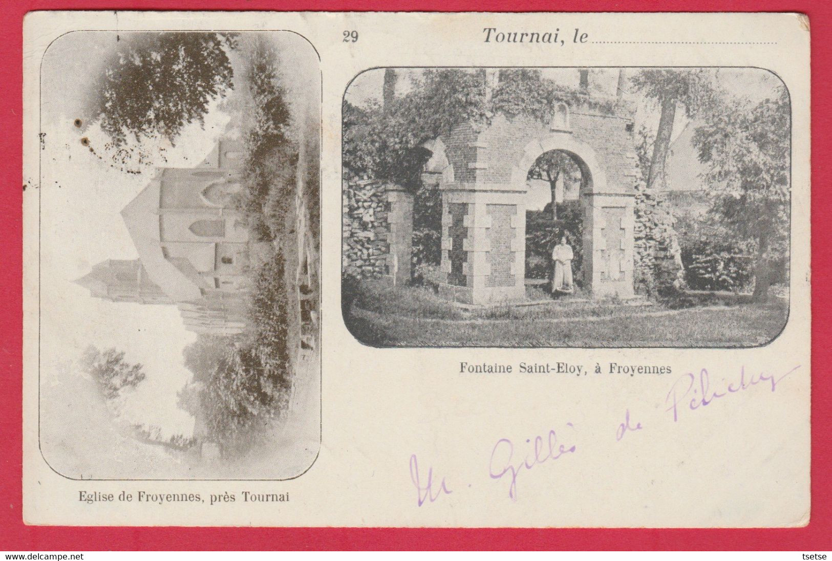 Tournai/ Froyennes - Eglise Et Fontaine Saint-Eloy ...2 Vues - 1901 ( Verso Spécial - Art Déco ) - Tournai