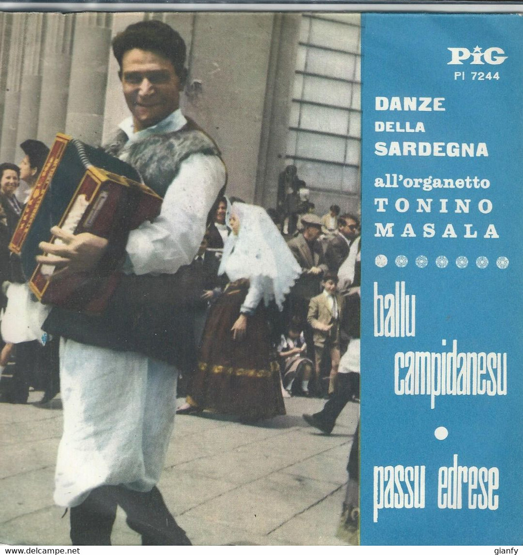 VINILE 45 GIRI 7" TONINO MASALA BALLU CAMPIDANESU # PASSU EDRESE - TIRSU PI 7244 - Country En Folk