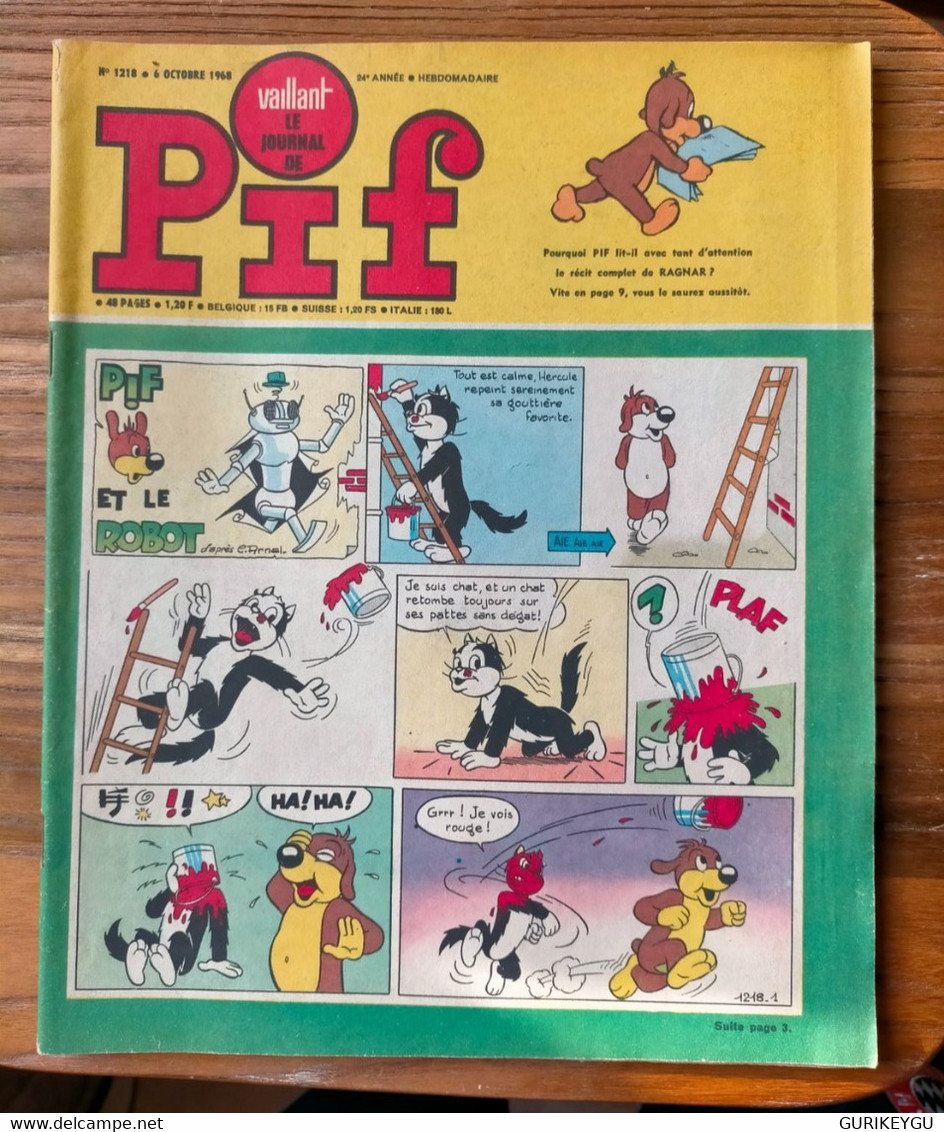 Vaillant Le Journal De PIF N° 1218 TOTOCHE Une Aventure De RAGNAR LES AS GAI LURON Teddy Ted PIFOU 06/10/1968 BE - Pif & Hercule