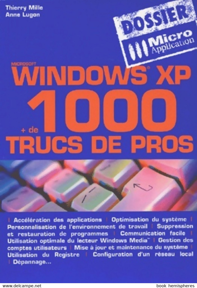 Windows XP : Astuces Et Secrets De Mille (2003) - Informatique