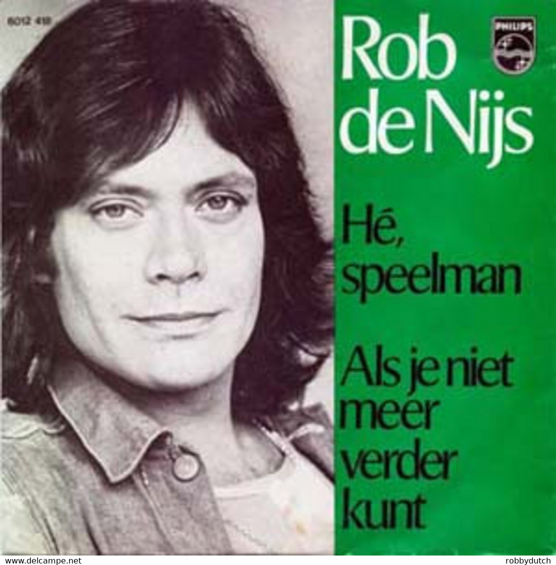 * 7" *   Rob De Nijs - Hé Speelman (Holland 1974) - Otros - Canción Neerlandesa