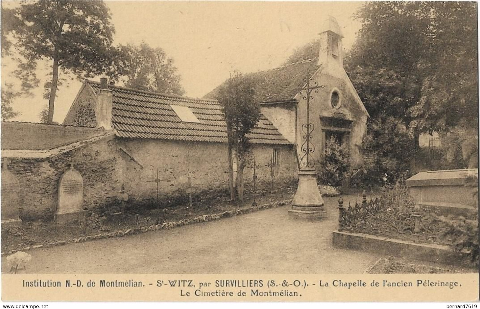 95     Saint  Witz  -   Institution Notre Dame  De Montmelian -   La Chapelle De L'ancien Pelerinage - Le Cimetiere De M - Saint-Witz