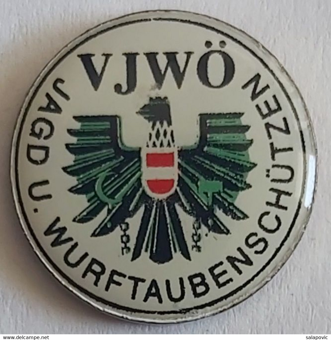 VJWO JAGD UND. WURFTAUBENSCHÜTZEN Austria Archery Shooting Clay Pigeons    PIN BADGE A5/9 - Tir à L'Arc