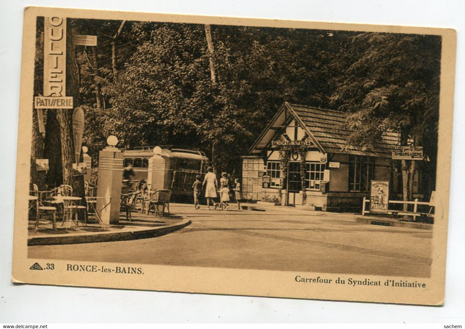 17 RONCE Les BAINS Terrasse De La Patisserie Carrefour Du Syndicat De 'Initiative  Autocar Dameet Enfants  19 / D04 2022 - Andere & Zonder Classificatie