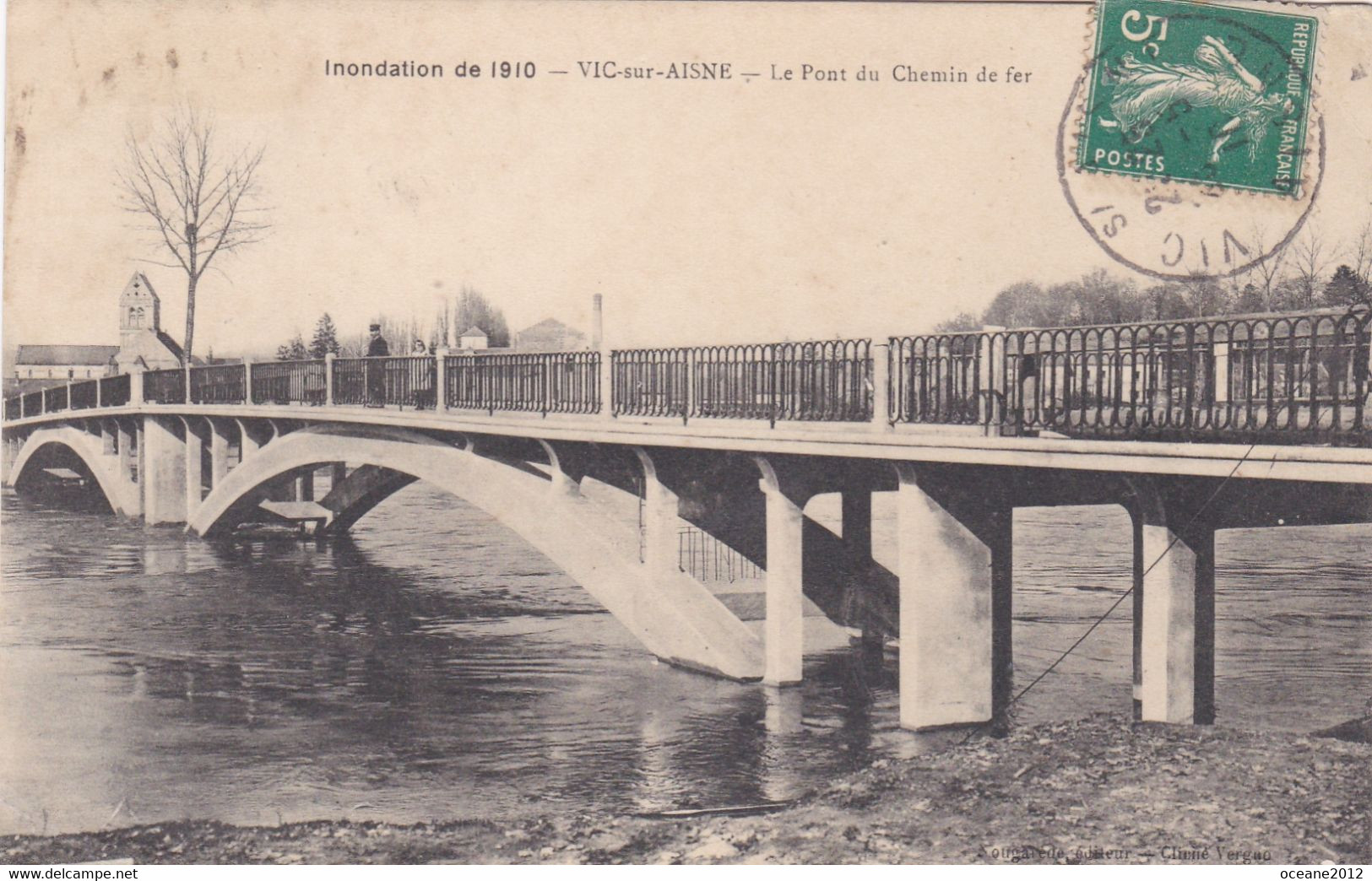 02 Vic Sur Aisne. Inondation De 1910. Le Pont De Chemin De Fer - Vic Sur Aisne