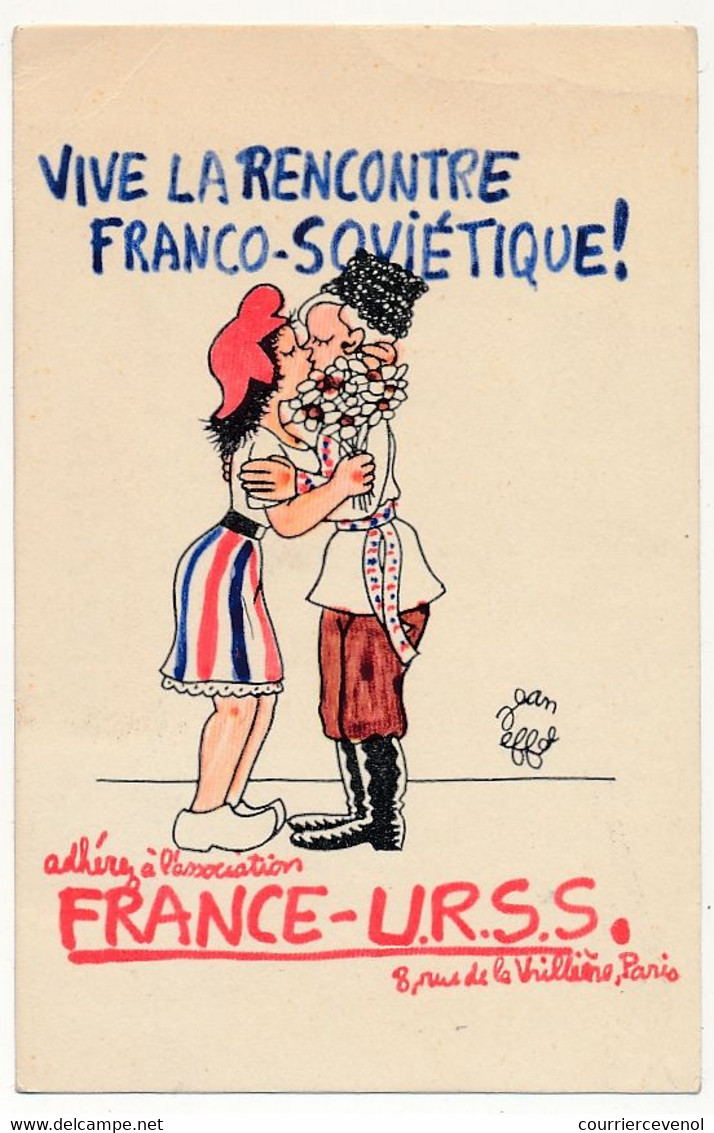 CPA - Jean EFFEL - Vive La Rencontre Franco-soviétique ! Association France - U.R.S.S. - Effel