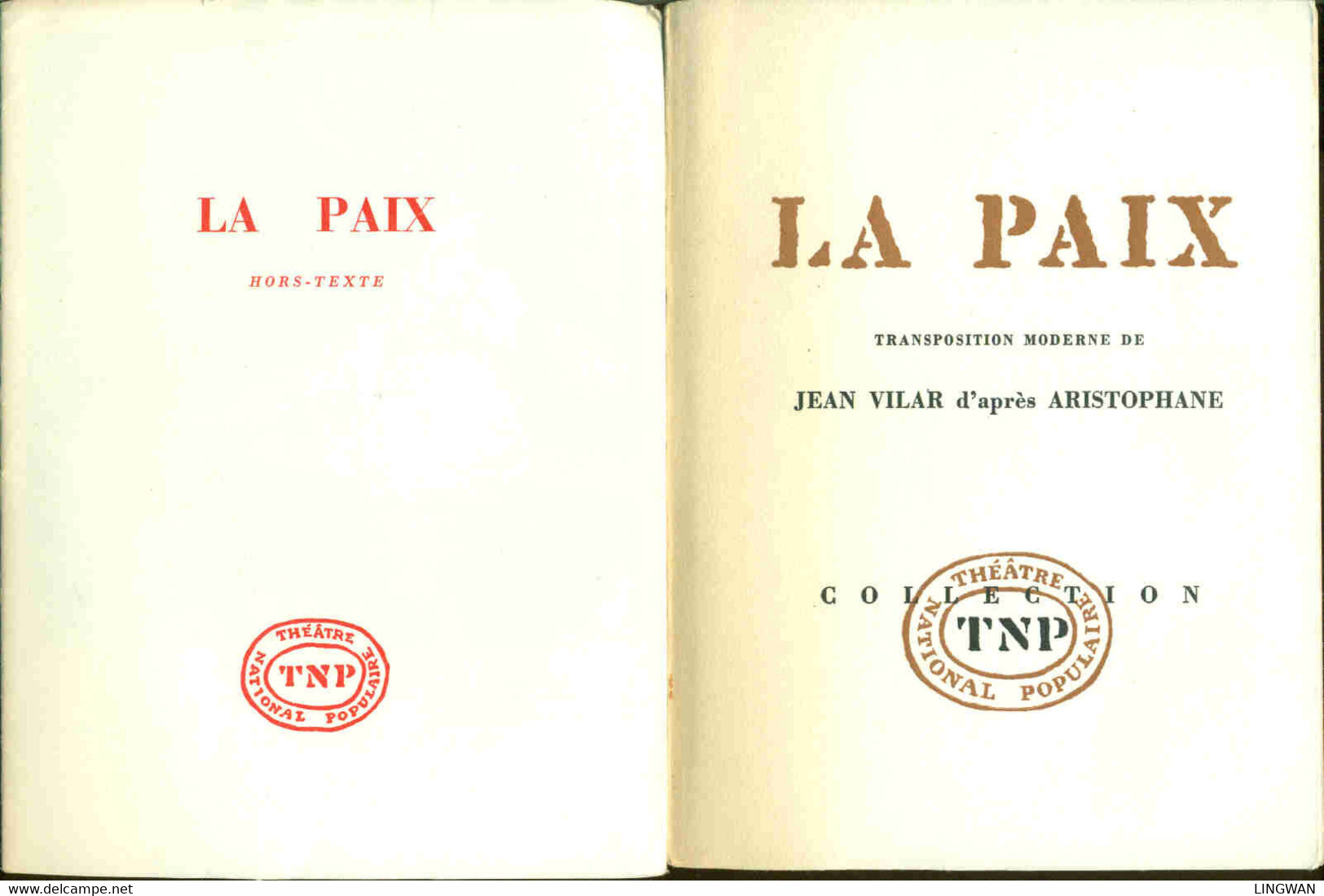 La Paix . Transposition Moderne De Jean Vilar D'après Aristophane - Teatro & Disfraces