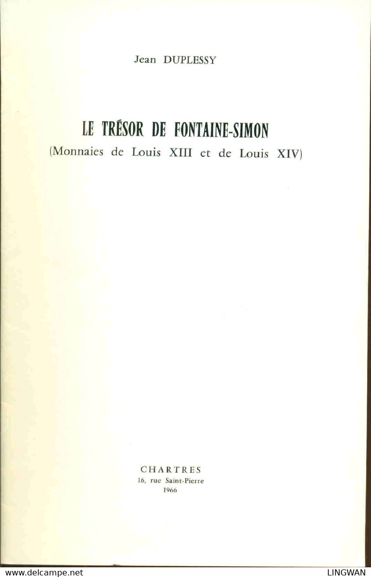 Le Trésor De Fontaine-simon .(Monnaies De Louis XIII Et De Louis XIV) - Books & Software