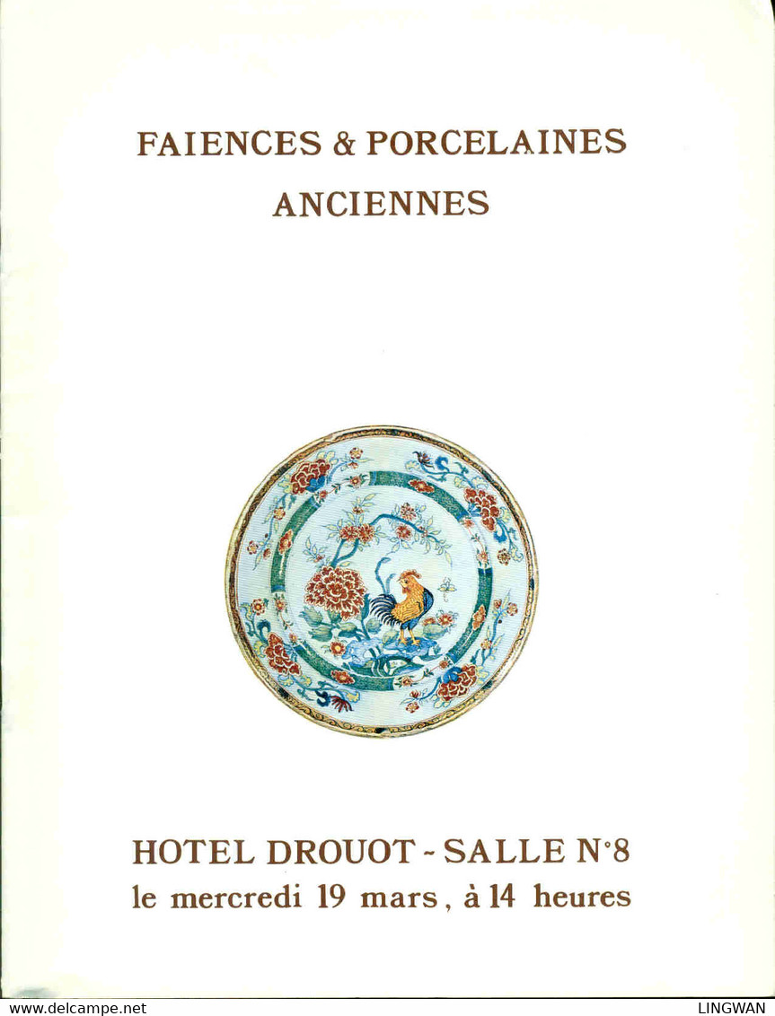 Faïences Et Porcelaines Anciennes . Vente Hôtel Drouot - Livres & Logiciels