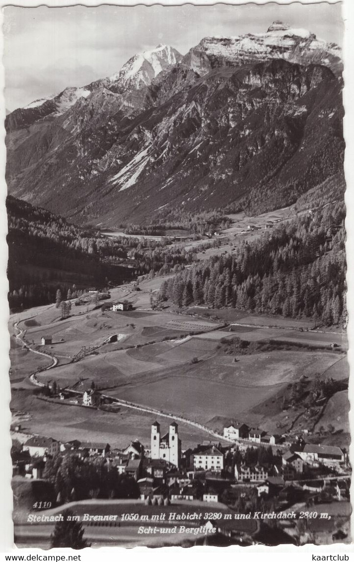 Steinach Am Brenner 1050 M Mit Habicht 3280 M Und Kirchdach 2840 M, Schi- Und Berglifte - (Tirol, Österreich / Austria) - Steinach Am Brenner