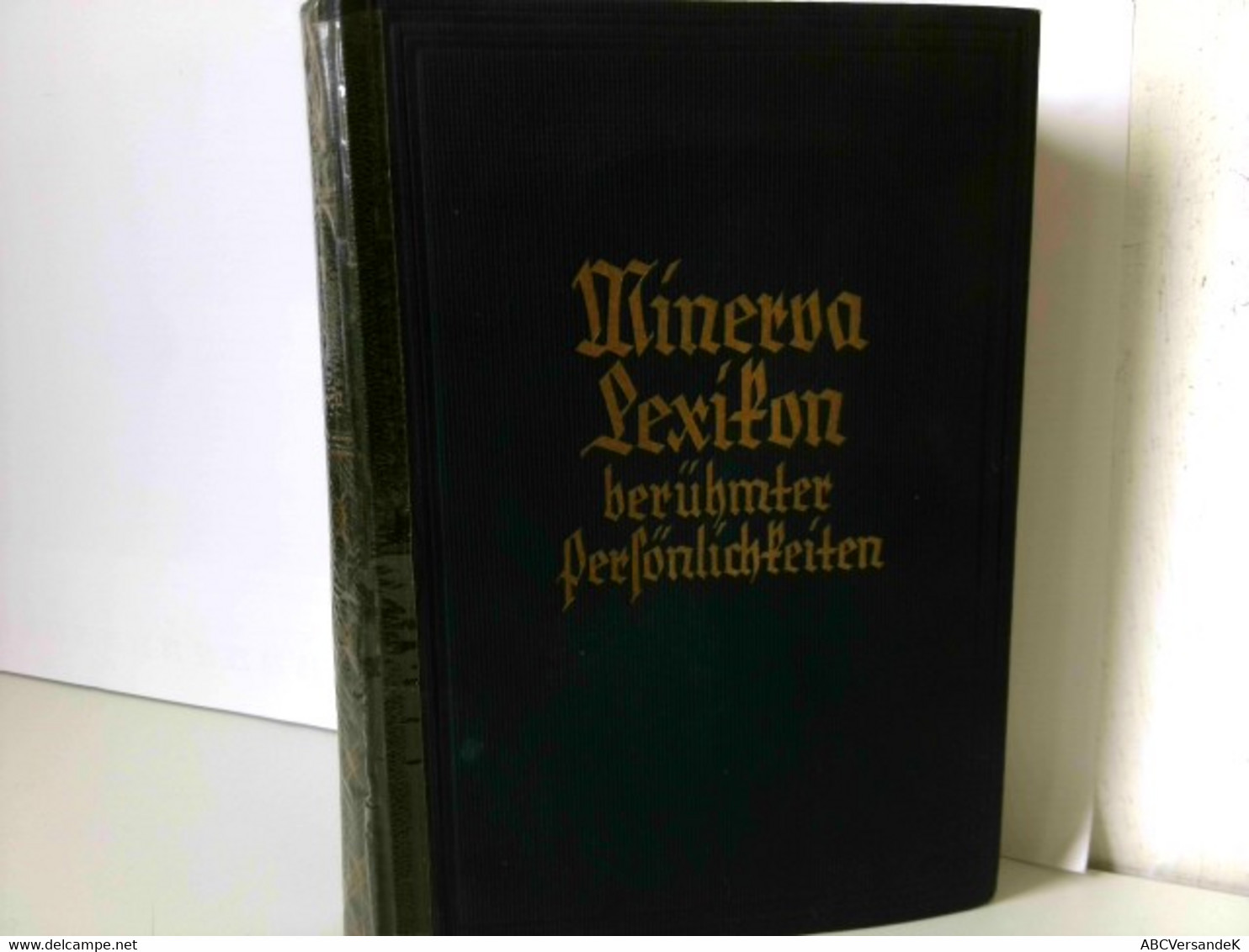 Minerva-Lexikon Berühmter Persönlichkeiten Aller Zeitalter - Lexicons