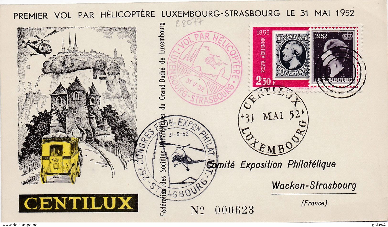 28077# CARTE Obl CENTILUX LUXEMBOURG 31 MAI 1952 VOL PAR HELICOPTERE STRASBOURG BAS RHIN WACKEN CONGRES FEDERAL - Briefe U. Dokumente