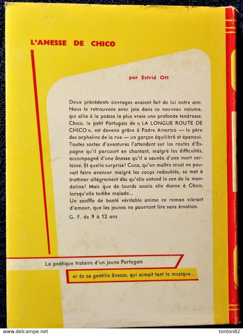 Estrid Ott - L'anesse De Chico - Bibliothèque Rouge Et Or Souveraine N° 639 - ( 1963 ) . - Bibliothèque Rouge Et Or