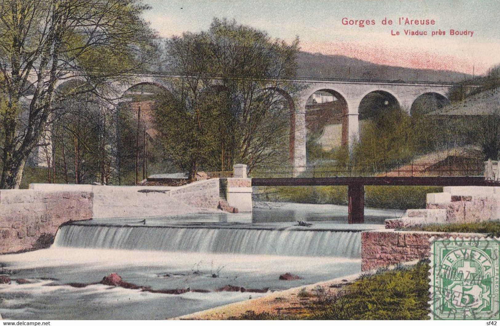 GORGES DE L AREUSE                         LE VIADUC PRES BOUDRY - Boudry